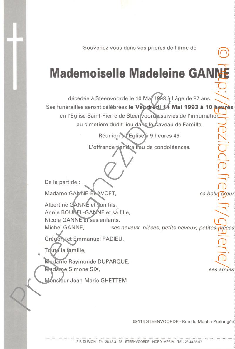 Madeleine GANNE, décédée à Steenvoorde, le 10 Mai 1993 (87 ans).